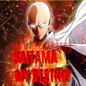 SAITAMA-My Destiny