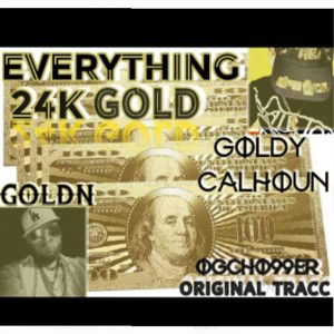 EVERYTHING  24K GOLD