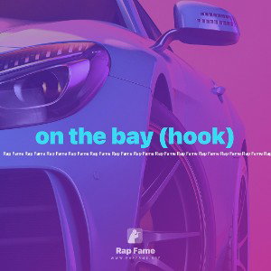 on the bay (hook)