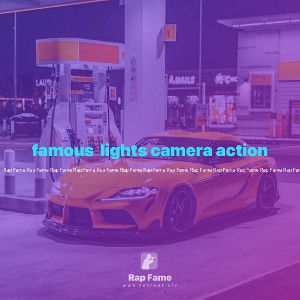 famous  lights camera action 