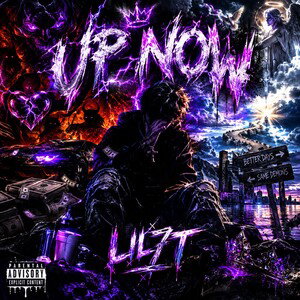 UP NOW - LIL7T