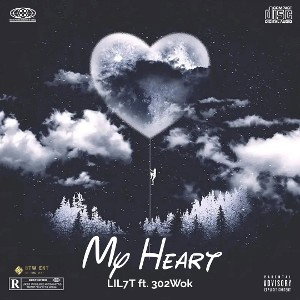 My heart 2.0 - LIL7T (feat. 302Wok) 