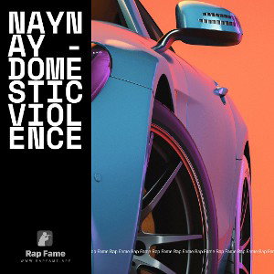 NayNay - Domestic violence 