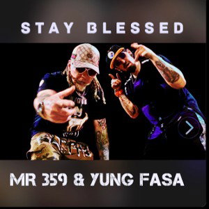 STAY BLESSED