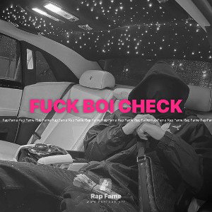 FUCK BOI CHECK 