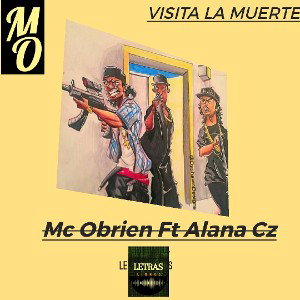 Visita la muerte - Ft. Mc Obrien