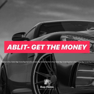 ABLIT- Get the money 