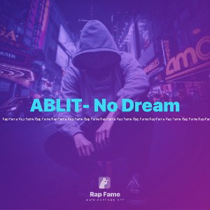 ABLIT- No Dream