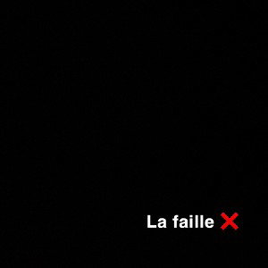la faille 