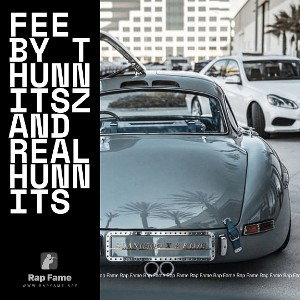 FEE by T Hunnitsz and Real Hunnits 