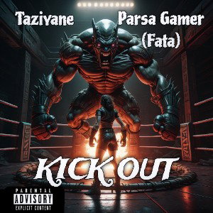 Taziyane _ Kick Out (Ft  Fata)