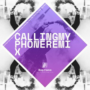 Callingmyphoneremix