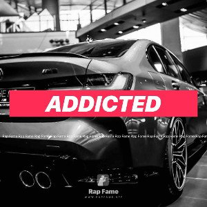 Addicted 