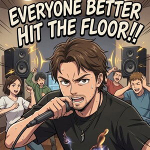 Everybody Better Hit The Floor