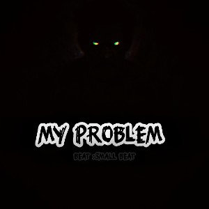 my problem 