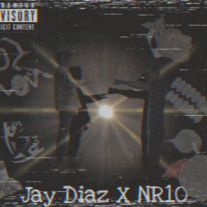 NR10- CIGARRETTE ft. JAY DIAZ