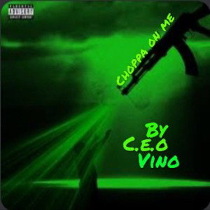 CHOPPA ON ME (00:08)