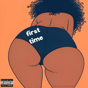 First Time