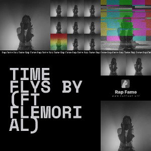 Time Flys By (Ft Flemorial)