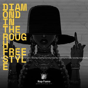Diamond In The Rough Freestyle