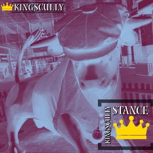 KingScully Stance