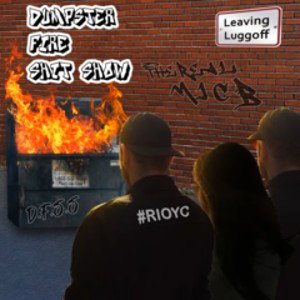 DFSS (Dumpster Fire Shit Show) Blind Fury & 3NT diss