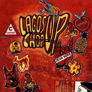 Lagos ( chop up)