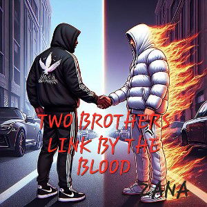 TOW BROTHERS LINK BY THE BLOOD