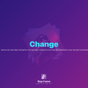 Change