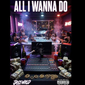 ALL I WANNA DO REMIX 