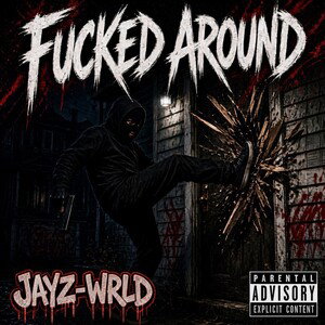 FUCKED AROUND