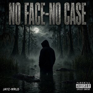 NO FACE — NO CASE