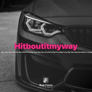 Hitboutitmyway