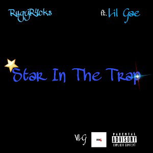 RR4 x Star In The Trap (feat. Lil Gae)