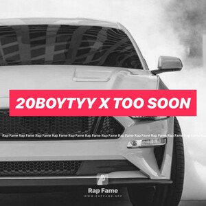 20BoyTyy x Too SooN