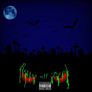 Better Off Dead