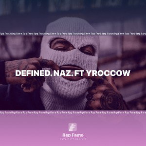 Defined. Naz. Ft YroccoW 