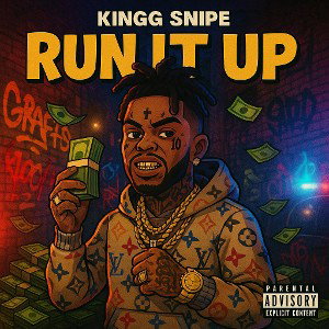 Kingg SNIPE - Run it up  