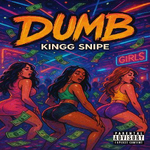 Kingg Snipe - Dumb