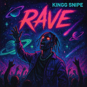 Kingg Snipe - RAVE