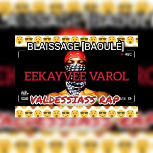 BLAISSAGE [ BAOULÉ ]. (AUDIO OFFICIEL)