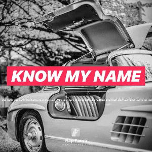 know my name