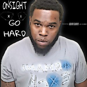 MONEYMAN DRE - ONSIGHT GO HARD 