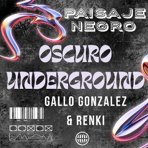 Oscuro Underground ft Gallo Gonzalez