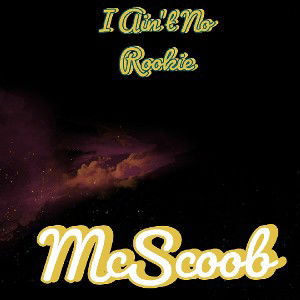 I Ain't No Rookie 