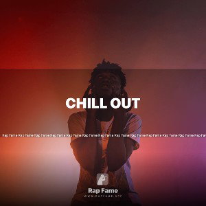 chill out
