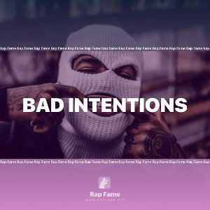Bad Intentions