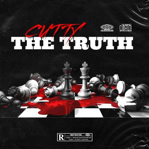 Cutty-The Truth (Freestyle)
