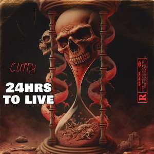 CUTTY - 24 HRS TO LIVE