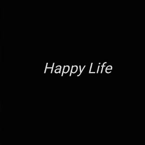 Happy life 